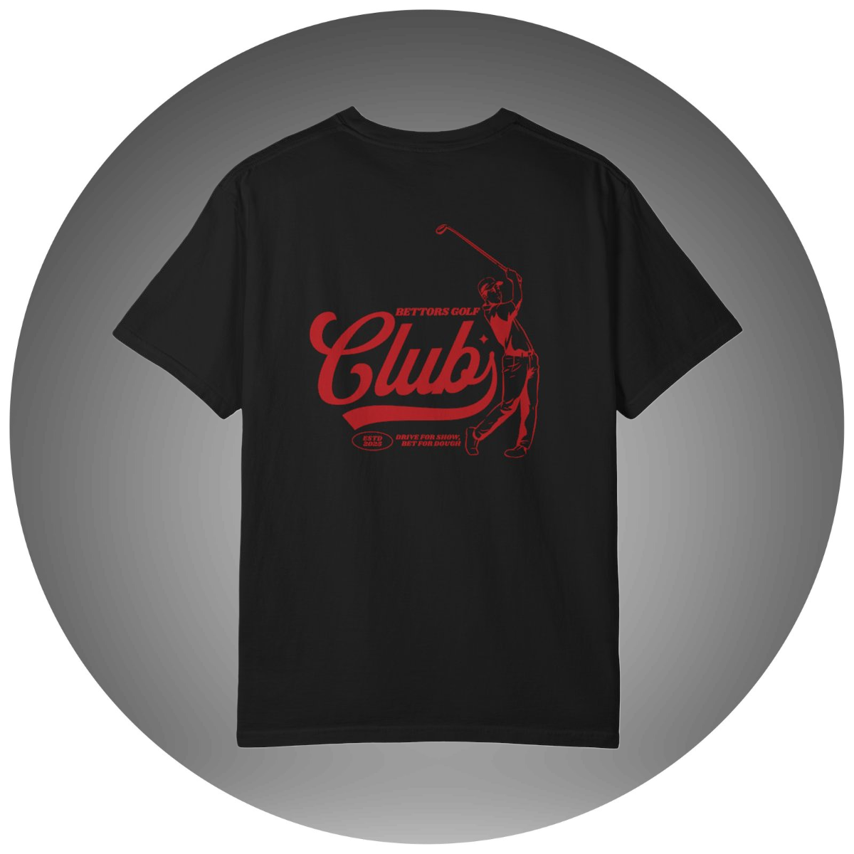 Bettors Golf Club T-Shirt - Bettor Apparel