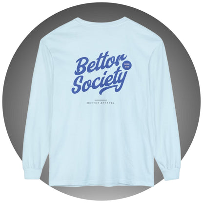 Bettor Society Long Sleeve Tee - Bettor Apparel
