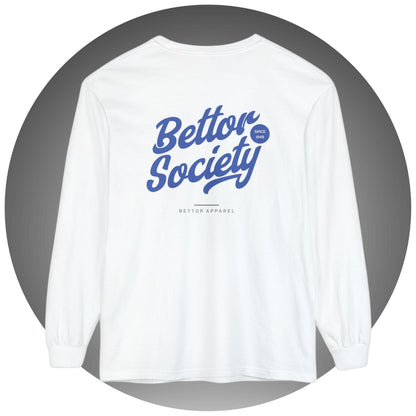 Bettor Society Long Sleeve Tee - Bettor Apparel