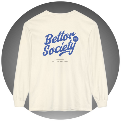 Bettor Society Long Sleeve Tee - Bettor Apparel