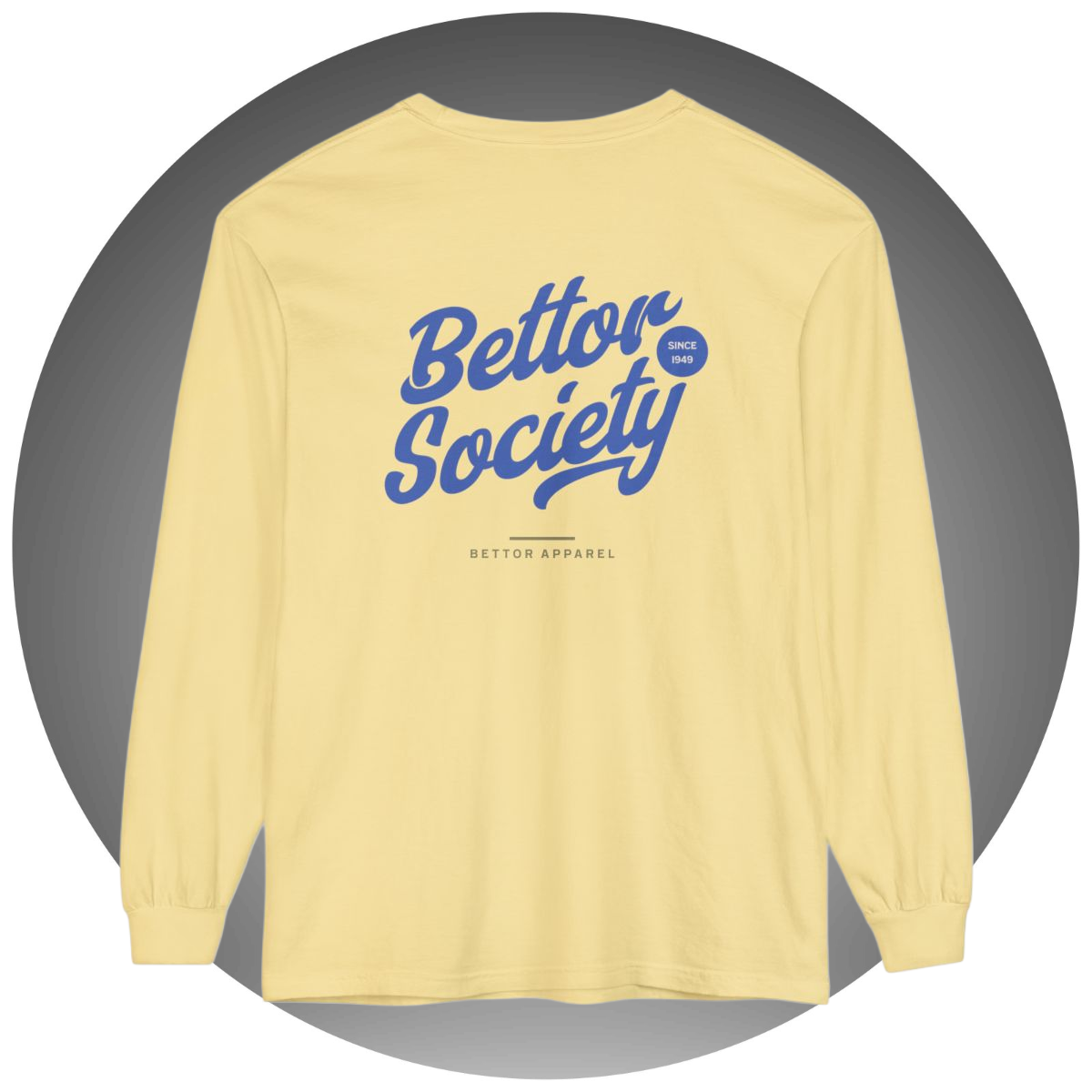 Bettor Society Long Sleeve Tee - Bettor Apparel