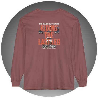 Riding The Last Leg Long Sleeve T-Shirt - Bettor Apparel