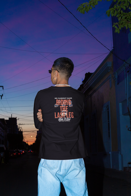 Riding The Last Leg Long Sleeve T-Shirt - Bettor Apparel