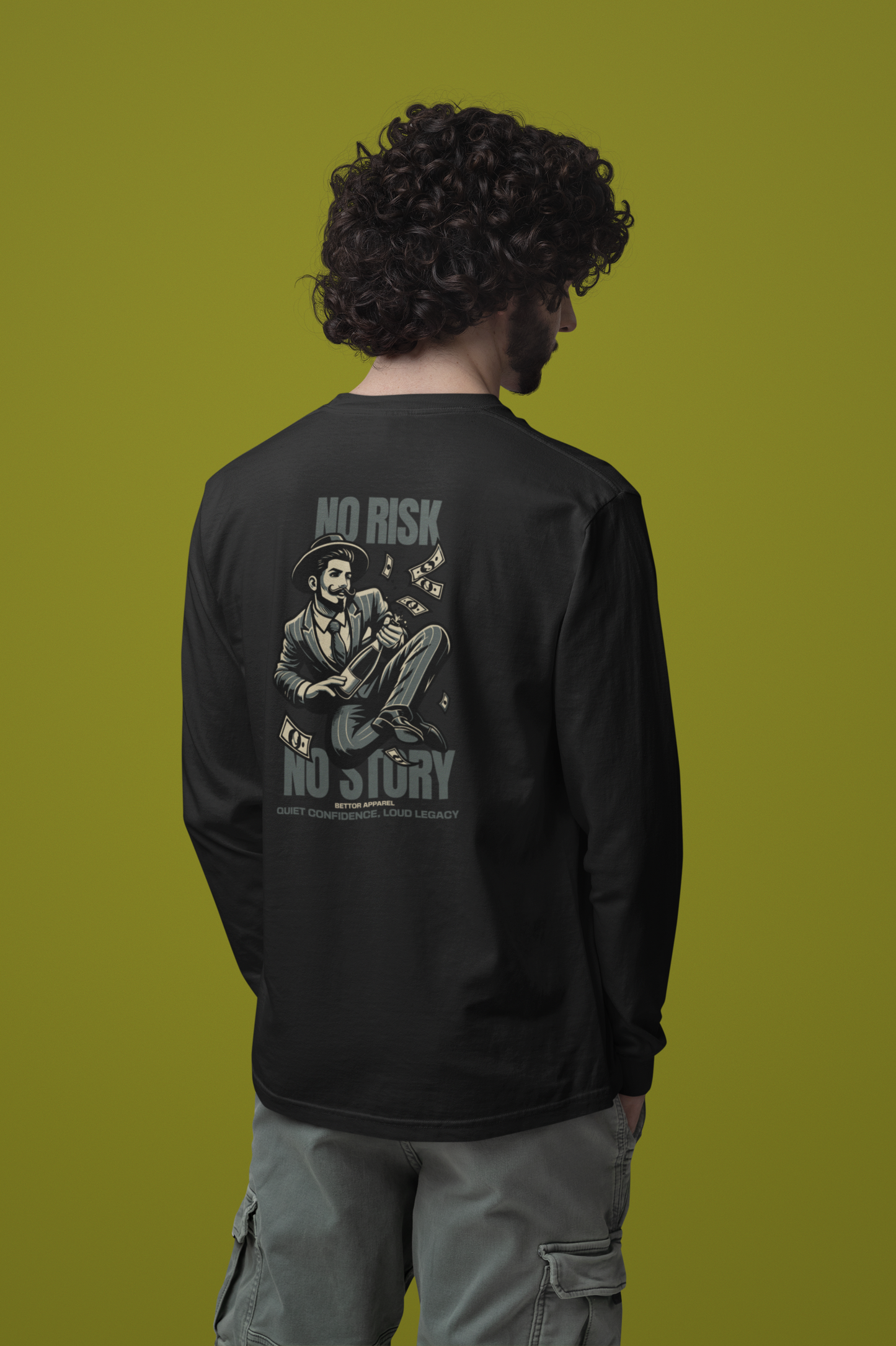 No Risk No Story Long Sleeve T-Shirt - Bettor Apparel