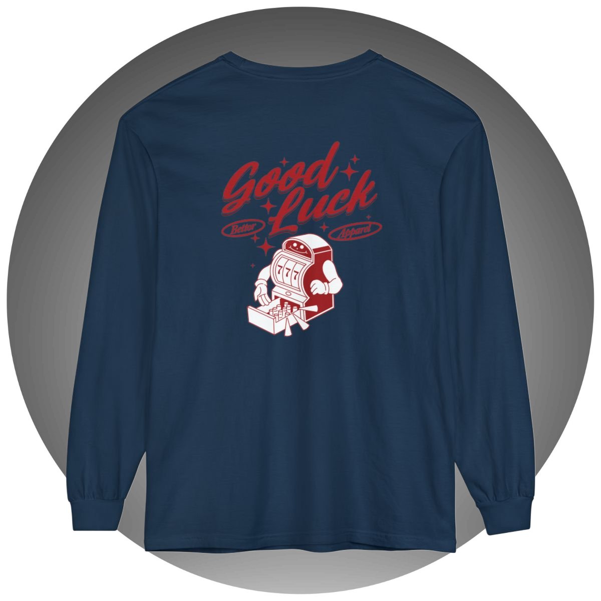 Good Luck Long-Sleeve - Bettor Apparel