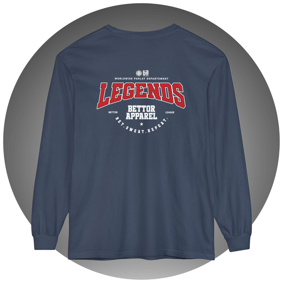 Legends Long-Sleeve - Bettor Apparel
