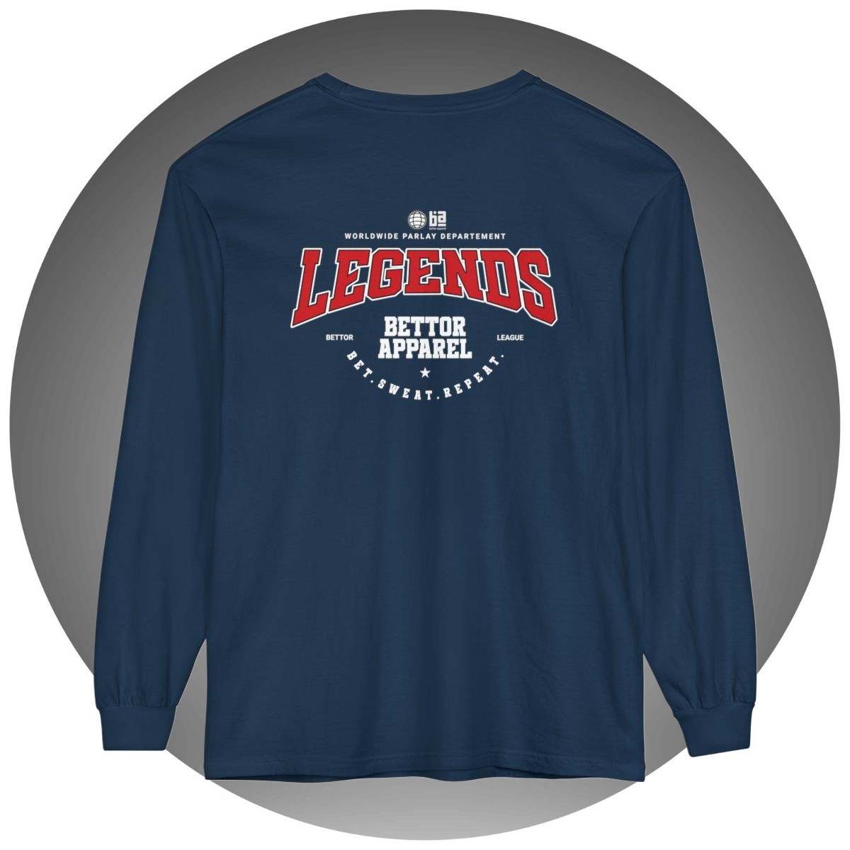 Legends Long-Sleeve - Bettor Apparel