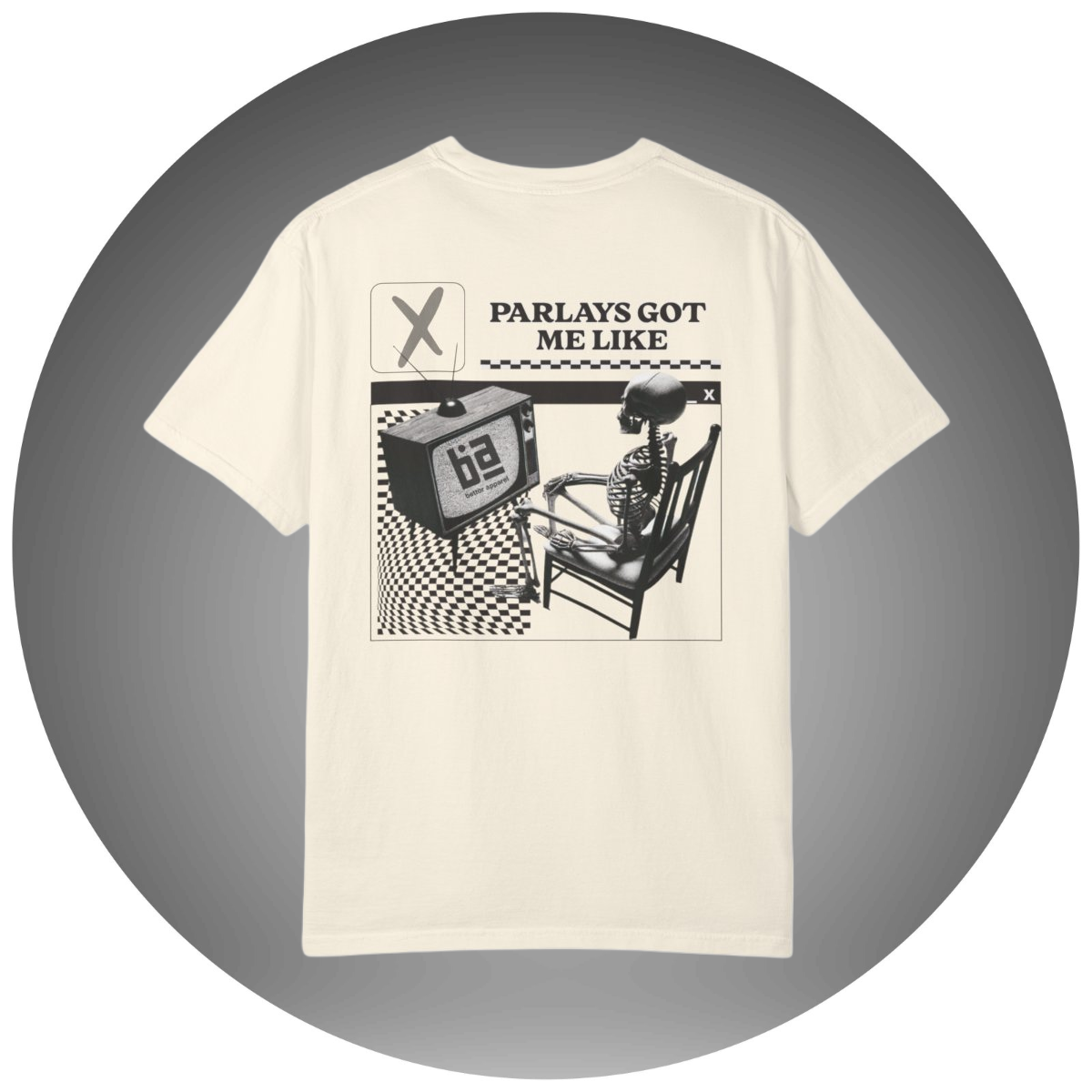 Parlays Got Me Like T-Shirt — Bettor Apparel