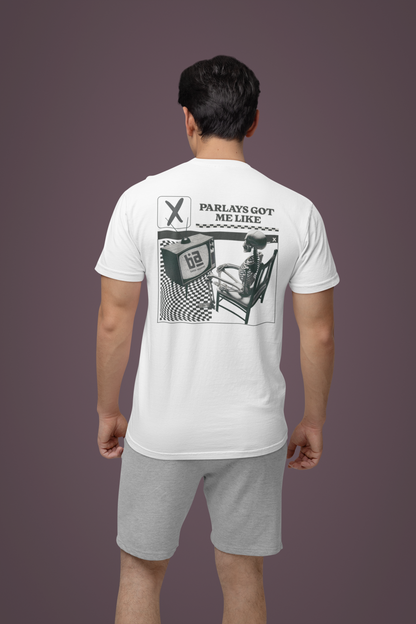 Parlays Got Me Like T-Shirt — Bettor Apparel