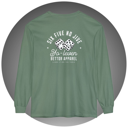 Six Five No Jive Long-Sleeve - Bettor Apparel
