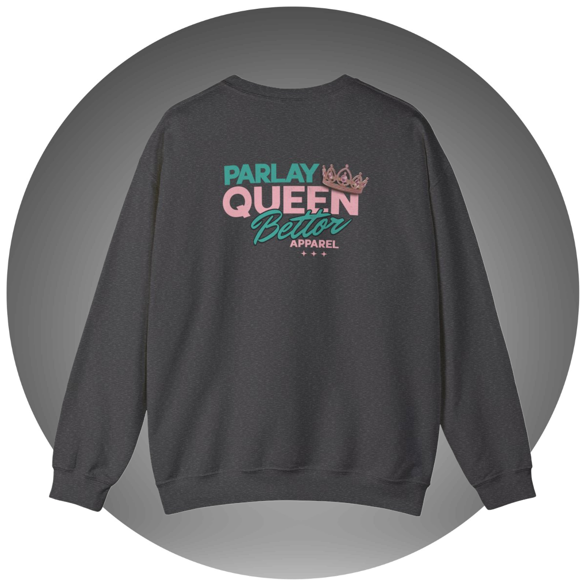 Parlay Queen Crewneck Sweatshirt — Bettor Apperal