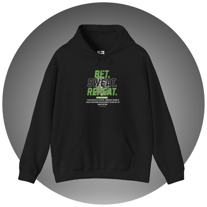 Bet. Sweat. Repeat. Green Edition Hoodie - Bettor Apparel