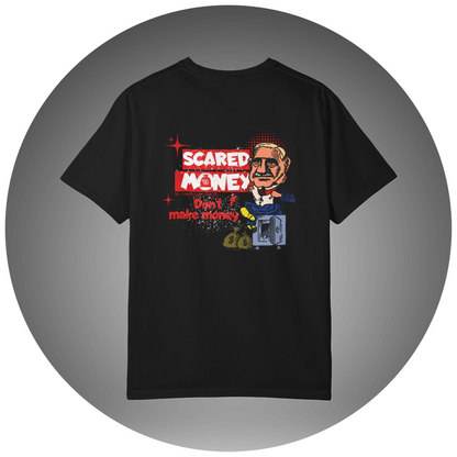 Scared Money Dont Make Money T-shirt - Bettor Apparel